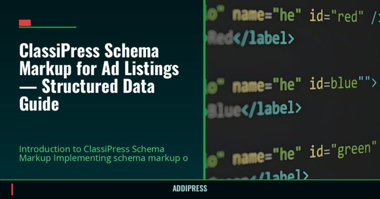 ClassiPress Schema Markup for Ad Listings — Structured Data Guide — addipress.com