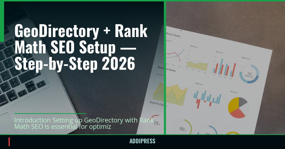 GeoDirectory + Rank Math SEO Setup — Step-by-Step 2026 — addipress.com