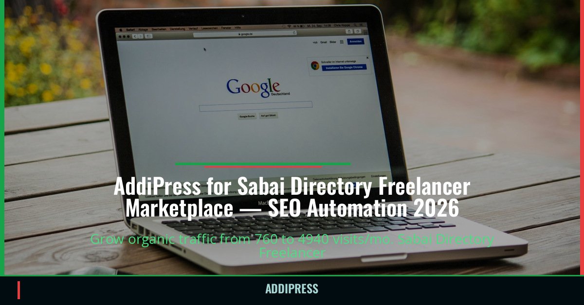 AddiPress for Sabai Directory Freelancer Marketplace — 760→4940 organic visits/mo — addipress.com