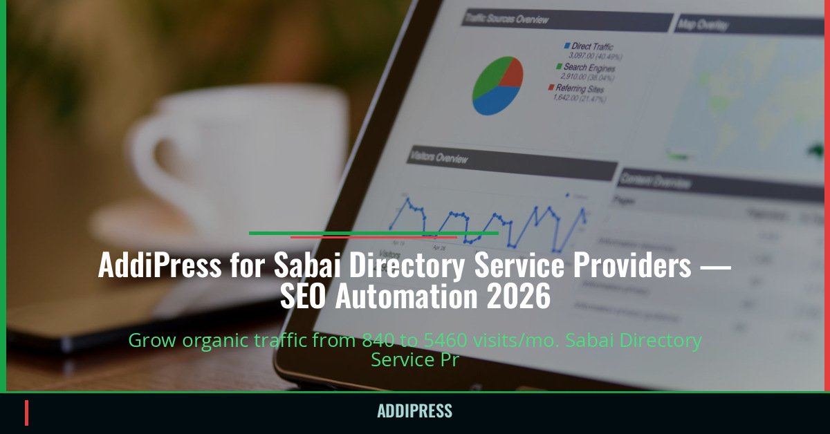 AddiPress for Sabai Directory Service Providers — 840→5460 organic visits/mo — addipress.com