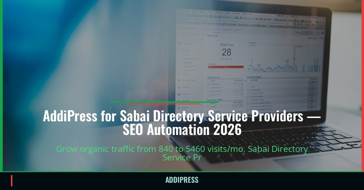 AddiPress for Sabai Directory Service Providers — 840→5460 organic visits/mo — addipress.com