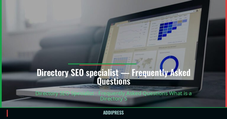 Directory SEO specialist — Frequently Asked Questions — addipress.com