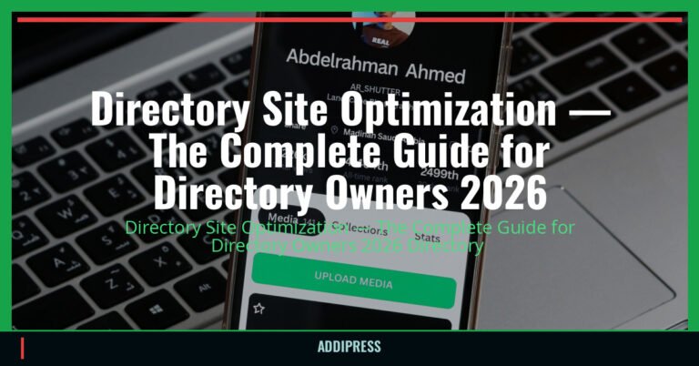 Directory Site Optimization — The Complete Guide for Directory Owners 2026 — addipress.com