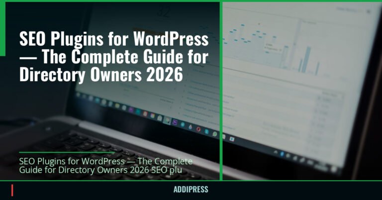 SEO Plugins for WordPress — The Complete Guide for Directory Owners 2026 — addipress.com